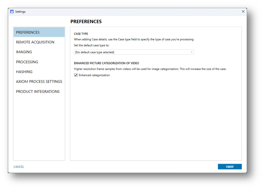 Axiom Process settings menu updated to group settings categories along the left side of the window for easier navigation and case setup.